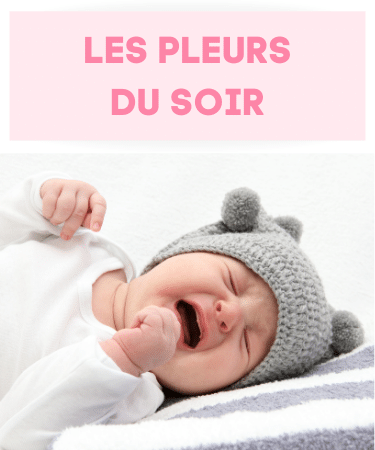 Pleurs du soir : 11 solutions efficaces pour apaiser votre bébé